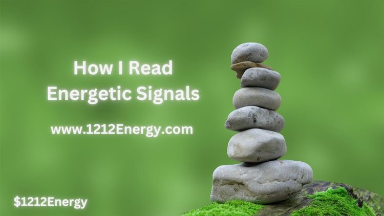How I Read Energy Signals