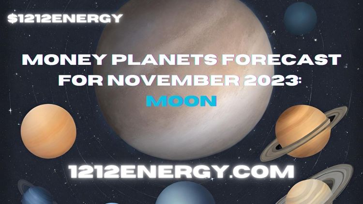 Money Planets Forecast for November 2023: Moon